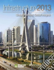 Infrastructure 2013 libro in lingua di Miller Jonathan D.