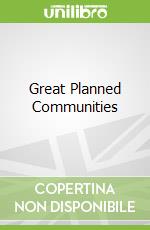 Great Planned Communities