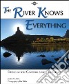 The River Knows Everything libro str