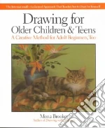 Drawing for Older Children and Teens