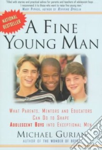 A Fine Young Man libro in lingua di Gurian Michael