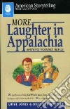 More Laughter in Appalachia libro str
