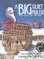 A Big Quiet House