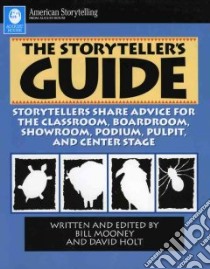The Storyteller's Guide libro in lingua di Mooney William, Holt David (EDT)