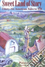 Sweet Land of Story