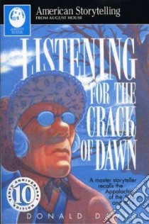 Listening for the Crack of Dawn libro in lingua di Davis Donald