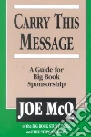 Carry This Message libro str