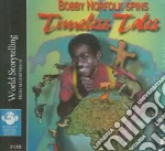 Bobby Norfolk Spins Timeless Tales (CD Audiobook)