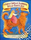 The Great Smelly, Slobbery, Small-Tooth Dog libro str