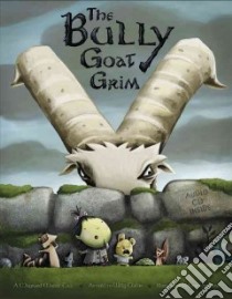 The Bully Goat Grim libro in lingua di Claflin Willy (RTL), Stimson James (ILT)