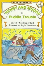 Henry and Mudge in Puddle Trouble