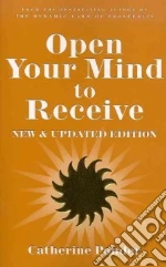 Open Your Mind to Receive