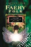 A Witch's Guide to Faery Folk libro str