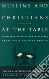 Muslims and Christians at the Table libro str