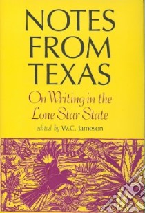 Notes From Texas libro in lingua di Jameson W. C. (EDT)