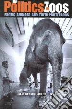The Politics of Zoos