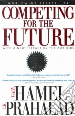 Competing for the Future