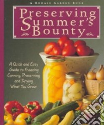 Preserving Summer's Bounty libro in lingua di McClure Susan (EDT), Rodale Food Center (COR)