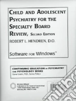 Child and Adolescent Psychiatry for the Specialty Review Board
