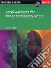 Vocal Workouts For The Contemporary Singer libro str