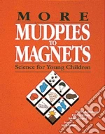 More Mudpies to Magnets