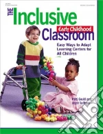 The Inclusive Early Childhood Classroom