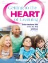 Getting to the Heart of Learning libro str