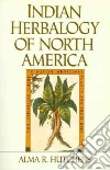 Indian Herbalogy of North America libro str