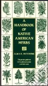 A Handbook of Native American Herbs libro str