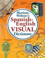 Merriam-Webster's Spanish-English Visual Dictionary