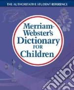 Merriam-Webster's Dictionary for Children