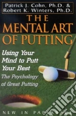 The Mental Art of Putting