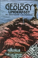 Geology Underfoot in Southern California