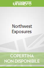 Northwest Exposures
