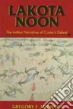 Lakota Noon