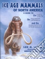 Ice Age Mammals of North America