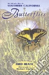 Introduction to Southern California Butterflies libro str