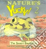 Nature's Yucky! 2