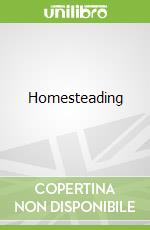 Homesteading