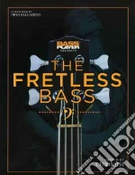 Bass Player Presents the Fretless Bass libro str