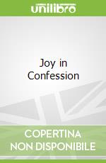 Joy in Confession