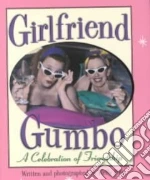 Girlfriend Gumbo