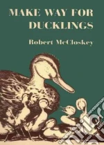 Make Way for Ducklings