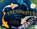 The Freshwater Alphabet Book