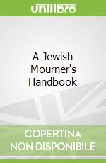A Jewish Mourner's Handbook