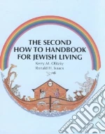 The Second How-To Handbook for Jewish Living