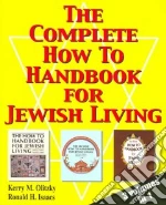 The Complete How To Handbook For Jewish Living