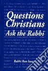 Questions Christians Ask the Rabbi libro str