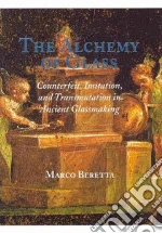 The Alchemy of Glass