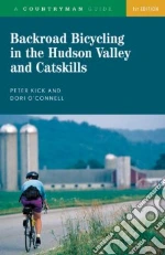 Backroad Bicycling in the Hudson Valley And Catskills